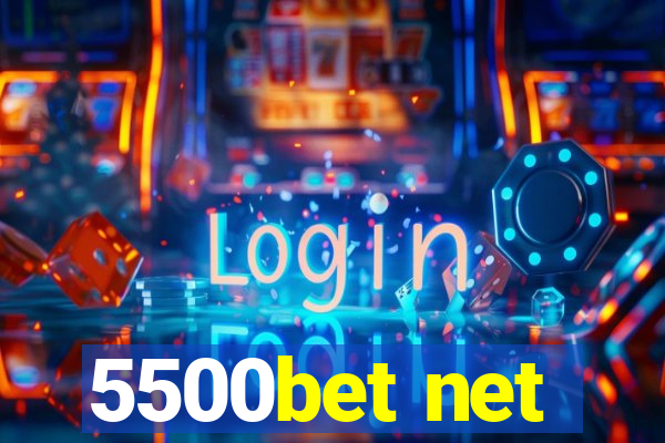 5500bet net